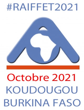 Communiquez et inscrivez vous pour le colloque #RAIFFET2021 à Koudougou au BURKINA FASO