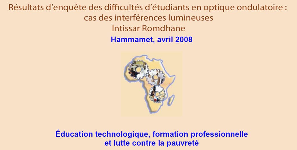 Résultats d’enquête des difficultés d’étudiants en optique ondulatoire cas des interférences lumineusesIntissar Romdhane